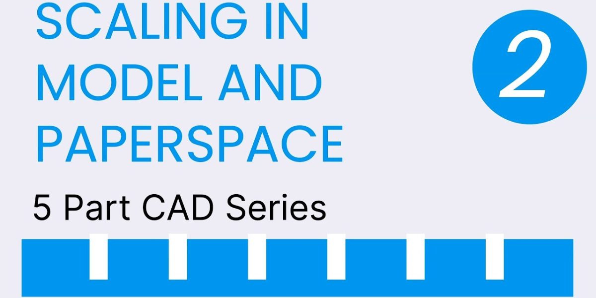 AutoCAD Viewports Explained: How to Scale Viewports in Paper Space (Model Space vs Paper Space)