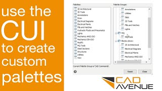 Using CUI with Tool Palettes In AutoCAD Custom Palettes