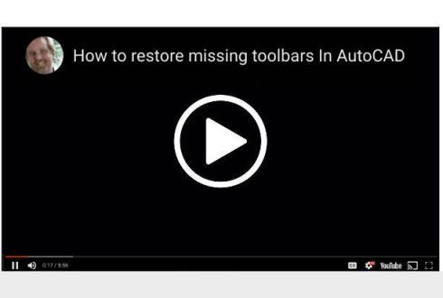 How to restore missing toolbars In AutoCAD