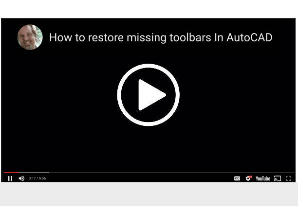 How to restore missing toolbars In AutoCAD